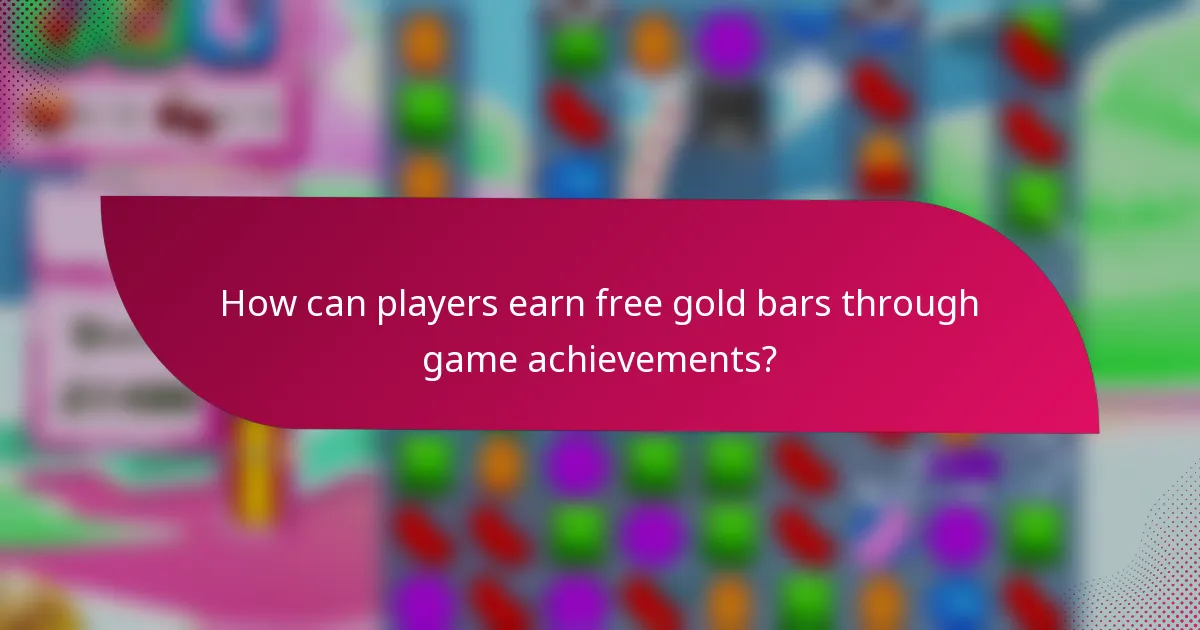 How can players earn free gold bars through game achievements?