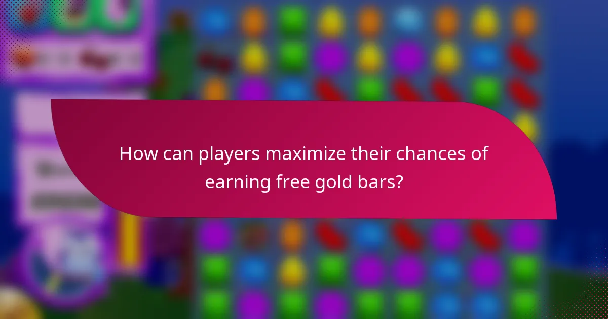 How can players maximize their chances of earning free gold bars?