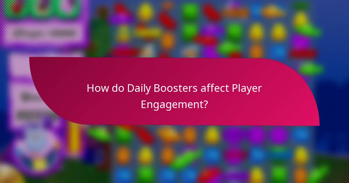 How do Daily Boosters affect Player Engagement?