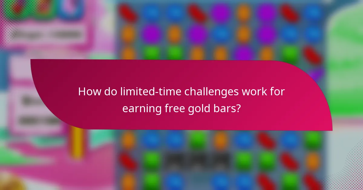 How do limited-time challenges work for earning free gold bars?