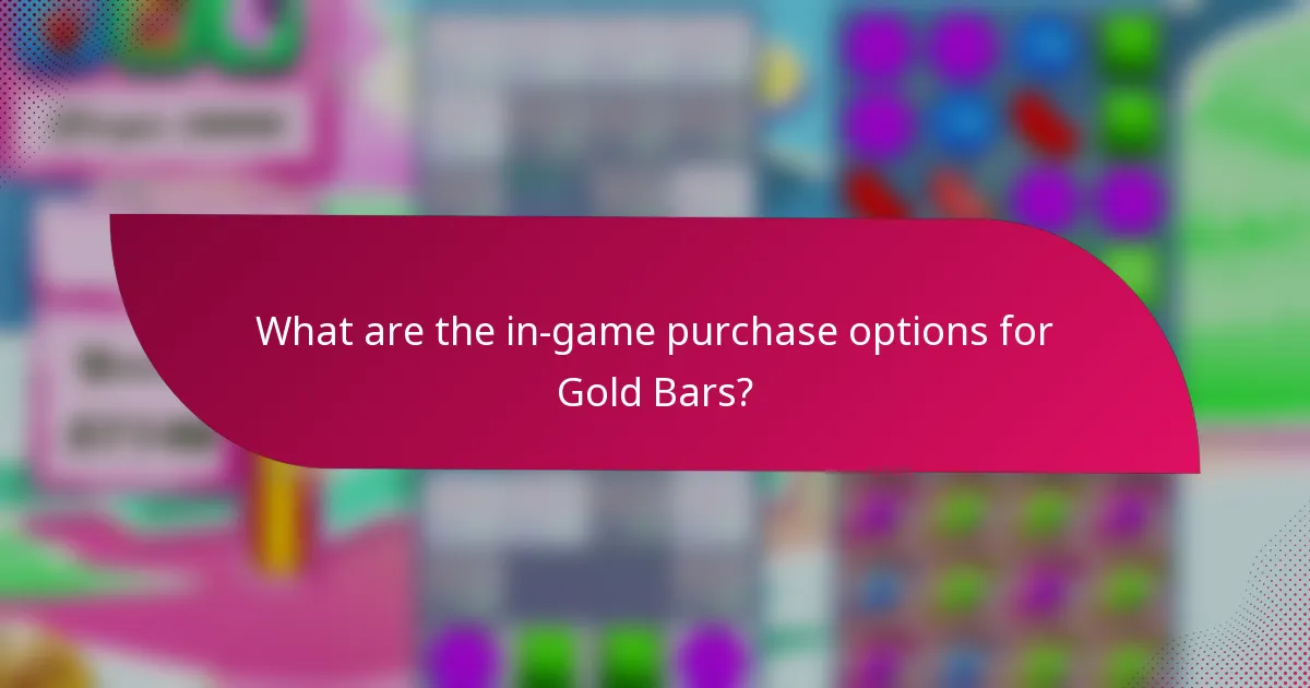 What are the in-game purchase options for Gold Bars?