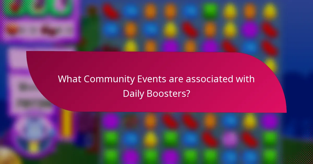 What Community Events are associated with Daily Boosters?