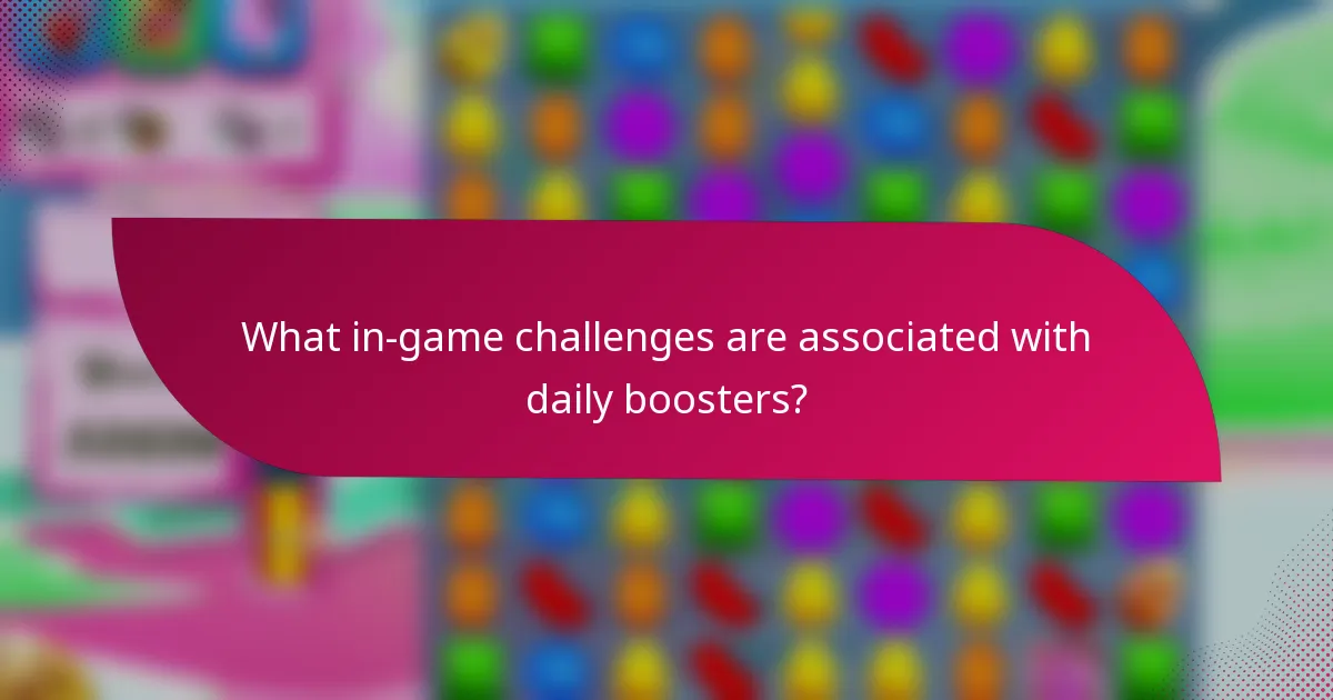 What in-game challenges are associated with daily boosters?