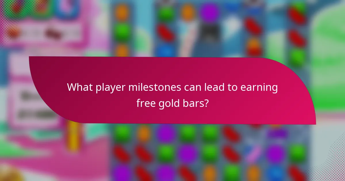 What player milestones can lead to earning free gold bars?